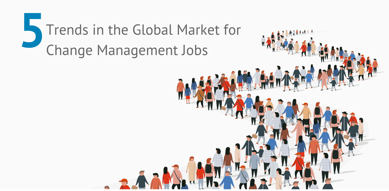 New year, new career: 5 Trends in the Global Market for Change Management Jobs